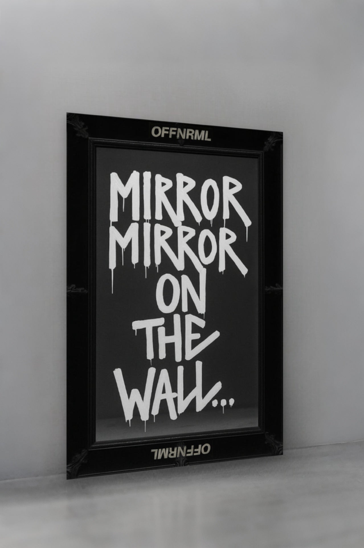 MIRROR MIRROR ON THE WALL...